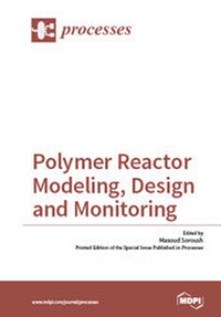 Enlarge image Cover: Polymer Reactor Modeling, Design and Monitoring - MDPI
