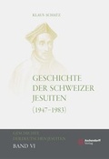 Cover: Geschichte der Schweizer Jesuiten 1947-1983 - Aschendorff