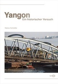 Cover: Yangon - regiospectra Verlag Berlin