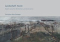 Cover: Landschaft heute - Verein bildender K&uuml;nstler M&uuml;nchens Secession