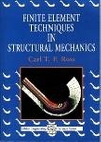 Enlarge image Cover: Finite Element Techniques in Structural Mechanics - Woodhead Publishing