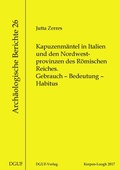 Cover: Kapuzenm&auml;ntel in Italien und den Nordwestprovinzen des R&ouml;mischen Reiches - DGUF
