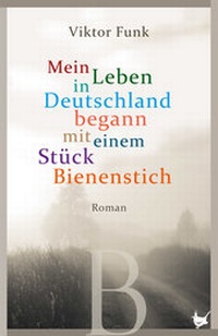 Abbildung von: Mein Leben in Deutschland begann mit einem Stück Bienenstich - Größenwahn Verlag