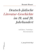 Cover: Deutsch-j&uuml;dische Literatur-Geschichte im 19. und 20. Jahrhundert - Hentrich und Hentrich Verlag Berlin