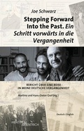 Cover: Stepping Forward Into the Past. Ein Schritt vorw&auml;rts in die Vergangenheit - Hentrich und Hentrich Verlag Berlin