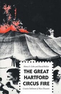 Enlarge image Cover: The Great Hartford Circus Fire - Yale University Press