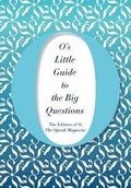 Cover: O's Little Guide to the Big Questions - Flatiron Books