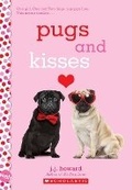 Cover: Pugs and Kisses: A Wish Novel - Scholastic US