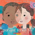 Cover: ?Por Que Yo Soy Yo? (Why Am I Me?) - Scholastic en Espanol
