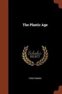 Enlarge image Cover: The Plastic Age - Pinnacle Press