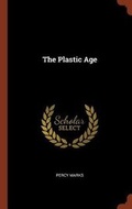 Cover: The Plastic Age - Pinnacle Press