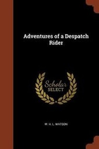 Enlarge image Cover: Adventures of a Despatch Rider - Pinnacle Press