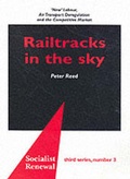 Cover: Railtracks in the Sky - Spokesman Books