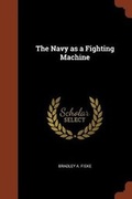 Cover: The Navy as a Fighting Machine - Pinnacle Press