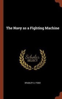 Enlarge image Cover: The Navy as a Fighting Machine - Pinnacle Press