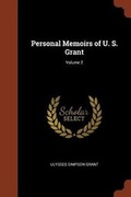 Cover: Personal Memoirs of U. S. Grant; Volume 2 - Pinnacle Press
