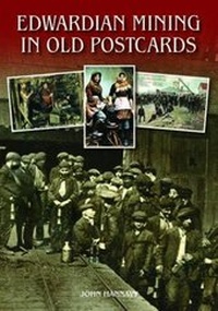 Abbildung von: Edwardian Mining in Old Postcards - Pixz Books