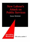 Cover: New Labour's Attack on Public Services - Spokesman Books