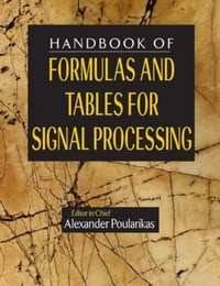 Enlarge image Cover: Handbook of Formulas and Tables for Signal Processing - CRC Press