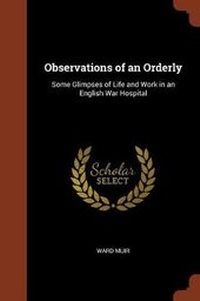 Enlarge image Cover: Observations of an Orderly - Pinnacle Press