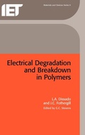 Cover: Electrical Degradation and Breakdown in Polymers - Institution of Engineering and Technology