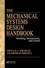 Cover: The Mechanical Systems Design Handbook - CRC Press
