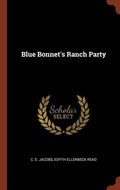 Cover: Blue Bonnet's Ranch Party - Pinnacle Press