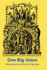 Enlarge image Cover: One Big Union - Spokesman Books