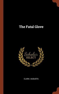Abbildung von: The Fatal Glove - Pinnacle Press