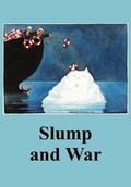 Cover: Slump and War - Spokesman Books