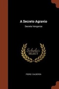 Cover: A Secreto Agravio - Pinnacle Press