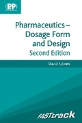 Cover: FASTtrack: Pharmaceutics - Dosage Form and Design - Pharmaceutical Press