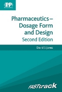 Enlarge image Cover: FASTtrack: Pharmaceutics - Dosage Form and Design - Pharmaceutical Press