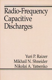 Enlarge image Cover: Radio Frequency Discharge Physics & Applications - CRC Press
