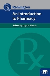 Enlarge image Cover: Remington: An Introduction to Pharmacy - Pharmaceutical Press