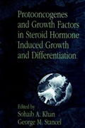 Cover: Protooncogenes and Growth Factors in Steroid Hormone Induced Growth and Differentiation - CRC Press