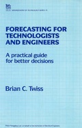 Cover: Forecasting for Technologists and Engineers - Institution of Engineering and Technology