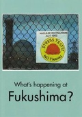 Cover: What's Happening at Fukushima? - Spokesman Books