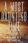 Cover: A Most Daunting Time - Outskirts Press