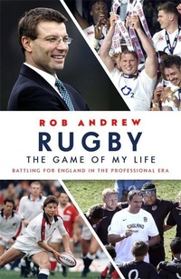 Abbildung von: Rugby: The Game of My Life - Hodder Paperback