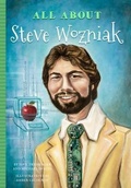 Cover: All about Steve Wozniak - Blue River Press