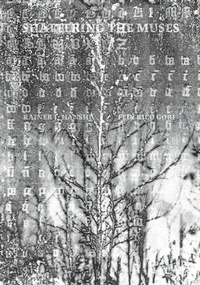 Enlarge image Cover: Shattering the Muses - Contra Mundum Press