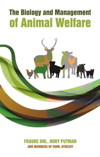 Enlarge image Cover: The Biology and Management of Animal Welfare - Whittles Publishing