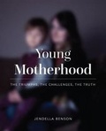 Cover: Young Motherhood - Word Is Bond Publishing