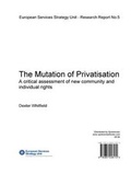 Cover: The Mutation of Privatisation - Spokesman Books