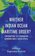 Cover: Whither Indian Ocean Maritime Order? - Knowledge World International