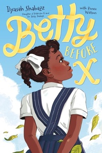 Abbildung von: Betty Before X - Farrar, Straus and Giroux (BYR)