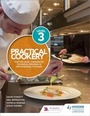 Cover: Practical Cookery for the Level 3 Advanced Technical Diploma in Professional Cookery - Hodder Education