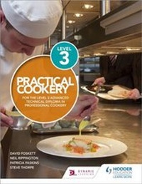 Enlarge image Cover: Practical Cookery for the Level 3 Advanced Technical Diploma in Professional Cookery - Hodder Education