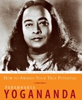 Cover: How to Awaken Your True Potential - Crystal Clarity Publishers
